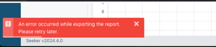 Unable to generate reports in Seeker - An error occurred while ...